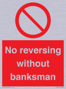 No reversing without banksman